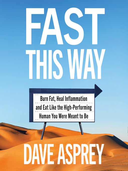 Title details for Fast This Way by Dave Asprey - Available